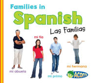 Title: Families in Spanish: Las Familias, Author: Daniel Nunn