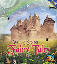 Title: Fairy Tales: Writing Stories, Author: Anita Ganeri