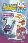 Alternative view 1 of Danger in the Deep (The Amazing Adventures of the DC Super-Pets)