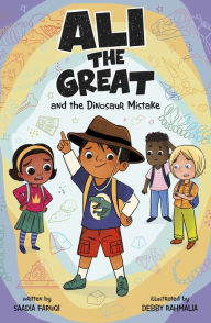 Title: Ali the Great and the Dinosaur Mistake, Author: Saadia Faruqi