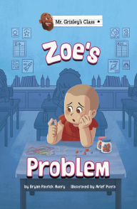 Title: Zoe's Problem, Author: Bryan Patrick Avery