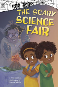 Title: The Scary Science Fair, Author: John Sazaklis