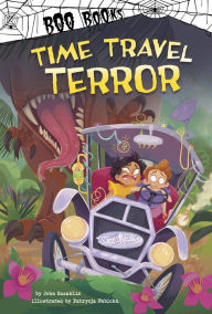 Title: Time Travel Terror, Author: John Sazaklis