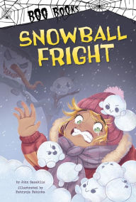 Title: Snowball Fright, Author: John Sazaklis