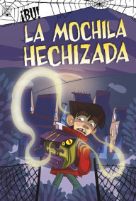 Title: La mochila hechizada, Author: Jaclyn Jaycox