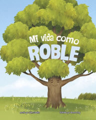 Title: Mi vida como roble, Author: John Sazaklis