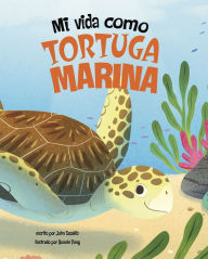 Title: Mi vida como tortuga marina, Author: John Sazaklis