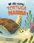 Alternative view 1 of Mi vida como tortuga marina
