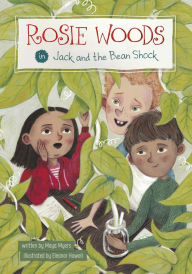 Title: Rosie Woods in Jack and the Bean Shock, Author: Maya Myers