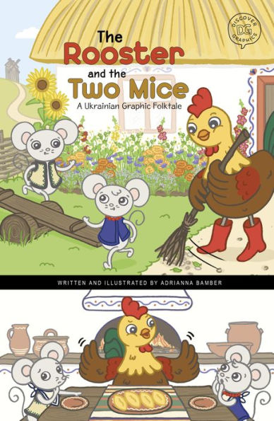 the Rooster and Two Mice: A Ukrainian Graphic Folktale