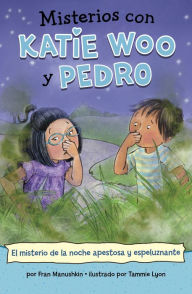 Title: El misterio de la noche apestosa y espeluznante, Author: Fran Manushkin