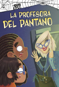 Title: La profesora del pantano, Author: John Sazaklis