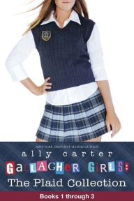 Title: Gallagher Girls: The Plaid Collection: Collecting Books 1-3, Author: Ally Carter