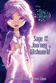 Title: Star Darlings: Sage and the Journey to Wishworld, Author: Shana Muldoon Zappa