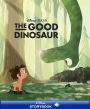 Disney Classic Stories: The Good Dinosaur: A Disney Storybook with Audio