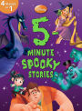 5-Minute Spooky Stories