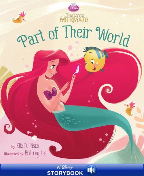 The Little Mermaid: Part of Their World