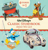 Title: Walt Disney's Classic Storybook Collection: Away We Go: 4 Stories in 1, Author: Disney Book Group