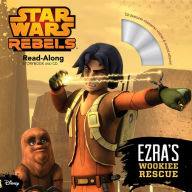 Title: Star Wars Rebels: Ezra's Wookiee Rescue, Author: Meredith Rusu