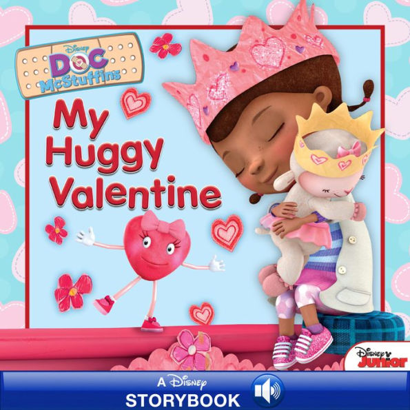 Doc McStuffins: My Huggy Valentine: A Disney Read Along