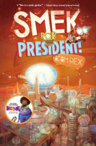 Mobi free download books The Smek Smeries, Book 2 Smek for President!