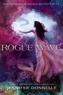 Rogue Wave (Waterfire Saga Series #2)