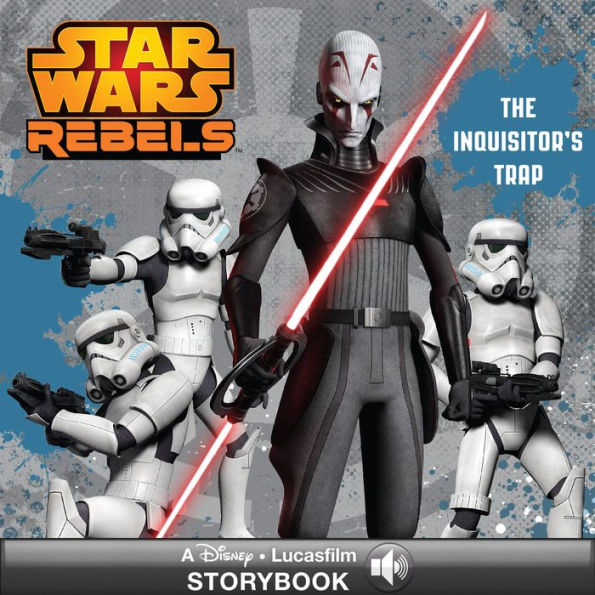 Star Wars Rebels: The Inquisitor's Trap: A Disney Read-Along