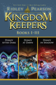 Title: Kingdom Keepers Books 1-3: Featuring Kingdom Keepers I, II, and III, Author: Ridley Pearson