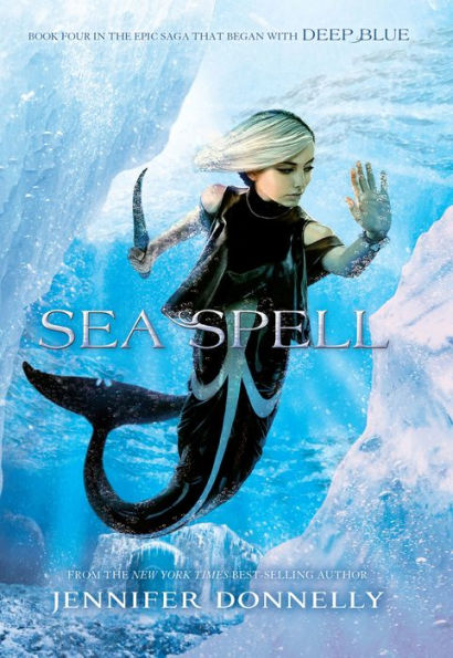 Sea Spell (Waterfire Saga Series #4)
