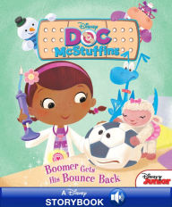 Title: Disney Classic Stories Doc McStuffins: Boomer Gets His Bounce Back: A Disney Read-Along, Author: Disney Books