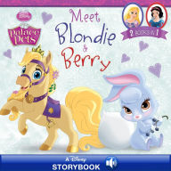 Title: Palace Pets: Meet Blondie and Berry: A Disney Read-Along 2 Books in 1!, Author: Disney Books