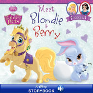 Title: Palace Pets: Meet Blondie and Berry: A Disney Read-Along 2 Books in 1!, Author: Disney Book Group