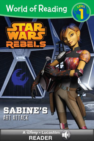 Star Wars Rebels: Sabine's Art Attack (World of Reading Series: Level 1)