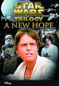 Title: Star Wars Trilogy: A New Hope: (Junior Novelization), Author: Ryder Windham