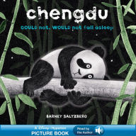Title: Chengdu Could Not Would Not Fall Asleep, Author: Barney Saltzberg