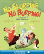 No Slurping, No Burping!: A Tale of Table Manners (Walt Disney Animation Studios Artist Showcase) (A Hyperion Read-Along)