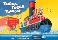 Title: Tugga-Tugga Tugboat (A Hyperion Read-Along), Author: Kevin Lewis