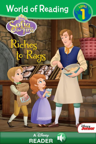 World of Reading: Sofia the First: Riches to Rags: A Disney Read-Along (Level 1)