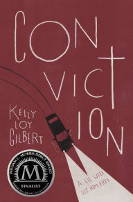 Title: Conviction, Author: Kelly Loy Gilbert
