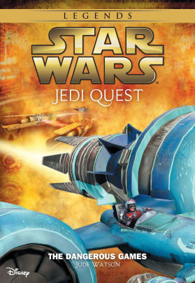 Star Wars Jedi Quest The Dangerous Games Book 3 By Jude Watson Nook Book Ebook Barnes Noble