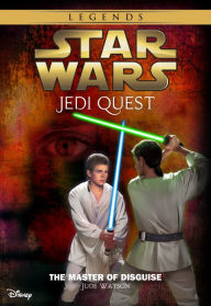 Title: Star Wars: Jedi Quest: The Master of Disguise: Book 4, Author: Jude Watson