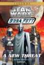 Star Wars: Boba Fett: New Threat