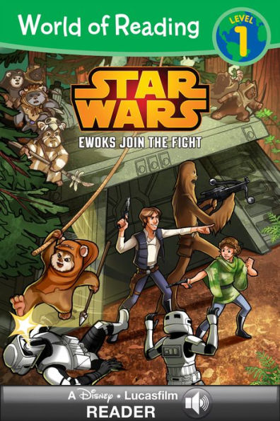 Star Wars: Ewoks Join the Fight (World of Reading Series: Level 1)