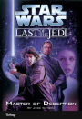 Star Wars: The Last of the Jedi: Master of Deception (Volume 9): Book 9