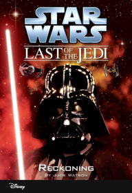 Title: Star Wars: The Last of the Jedi: Reckoning (Volume 10): Book 10, Author: Jude Watson