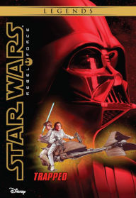 Title: Star Wars: Rebel Force: Trapped: Book 5, Author: Alex Wheeler