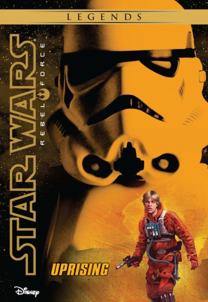Star Wars: Rebel Force: Uprising: Book 6