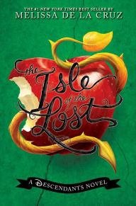 Title: The Isle of the Lost (Descendants Series #1), Author: Melissa de la Cruz