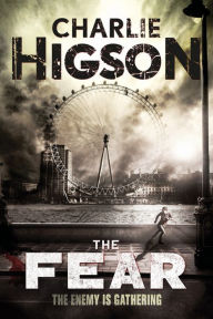 Title: The Fear (Enemy Series #3), Author: Charlie Higson