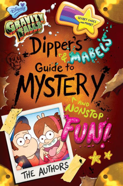 Gravity Falls: Dipper's and Mabel's Guide to Mystery and Nonstop Fun!